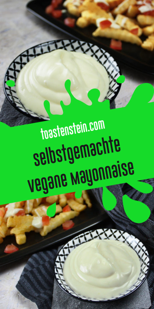 Selbstgemachte vegane Mayonnaise | Toastenstein