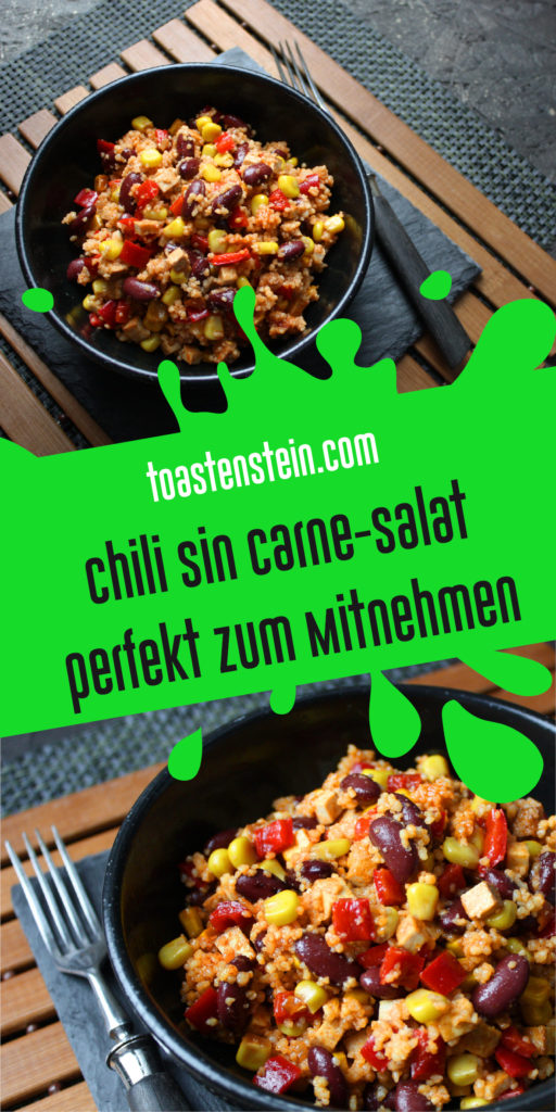 Chili sin Carne-Salat perfekt zum Mitnehmen | Toastenstein