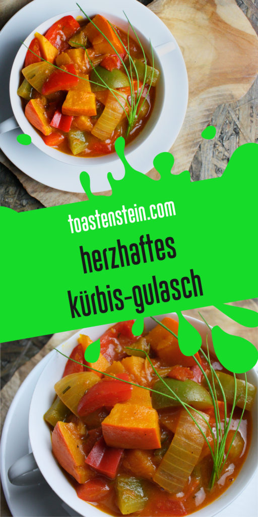 Herzhaftes Kürbis-Gulasch | Toastenstein