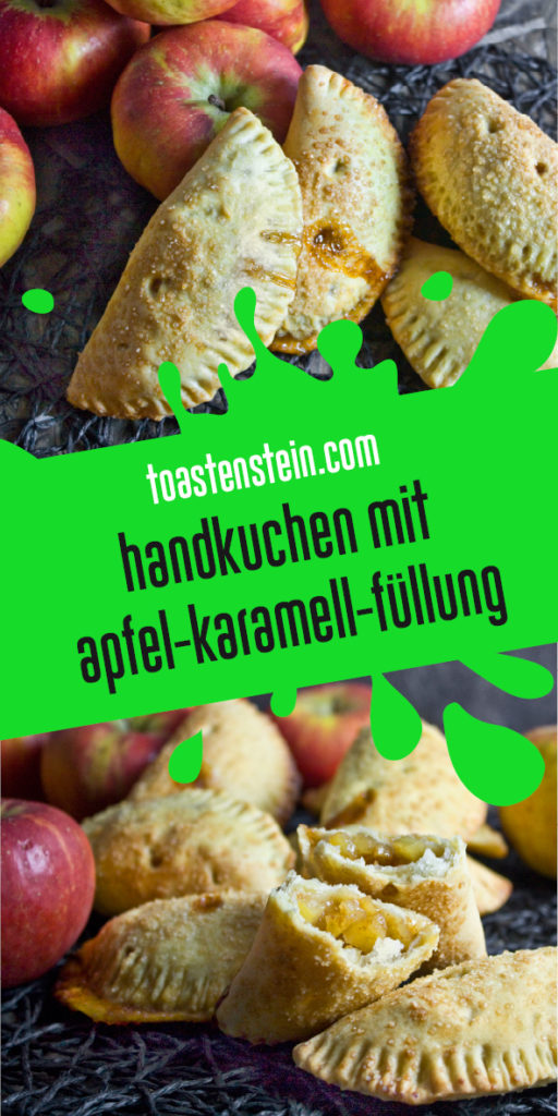 Hand Pies – Handkuchen mit Apfel-Karamell-Füllung | Toastenstein
