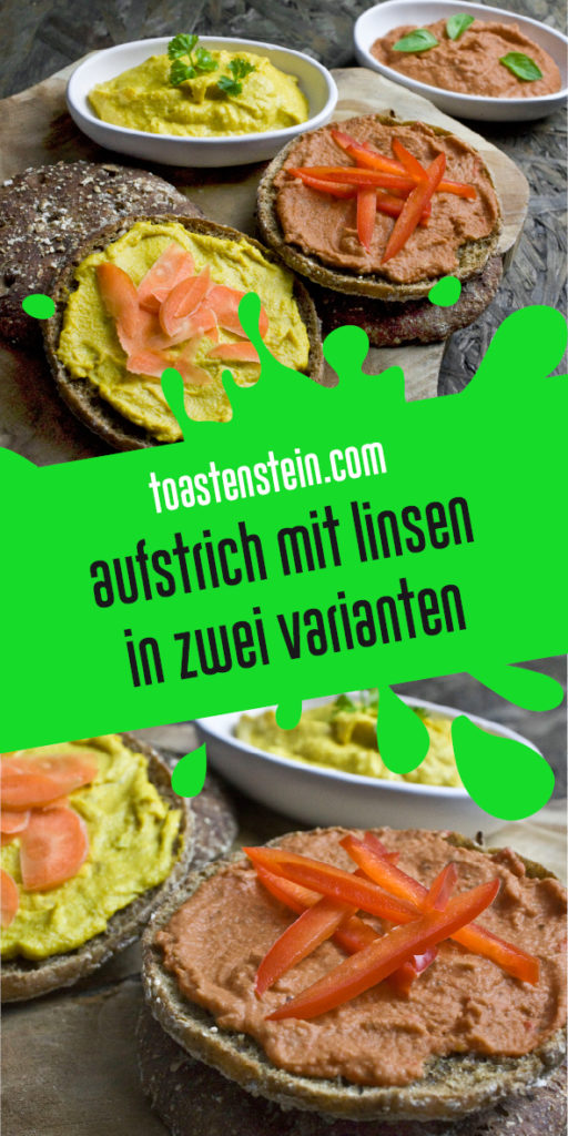 Linsen-Aufstrich in zwei Varianten | Toastenstein