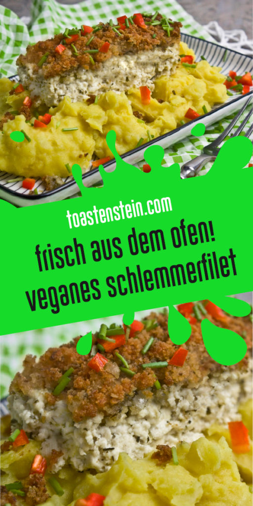 Veganes Schlemmerfilet | Toastenstein