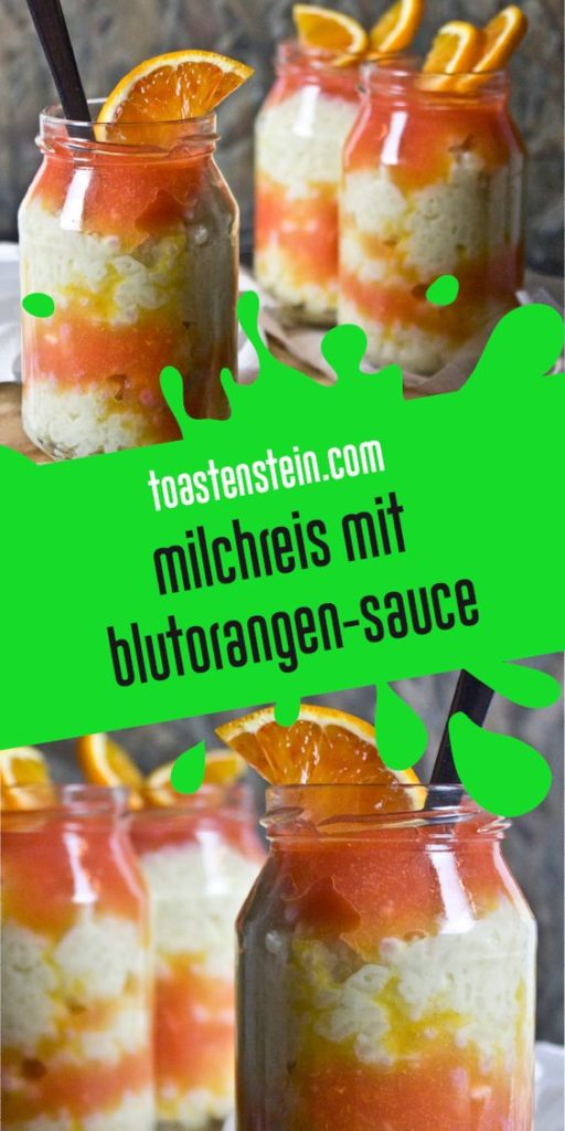 Milchreis mit Blutorangen-Sauce | Toastenstein