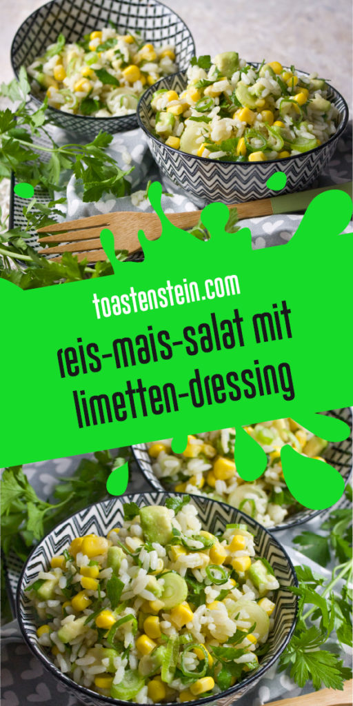 Reis-Mais-Salat mit Limetten-Dressing | Toastenstein