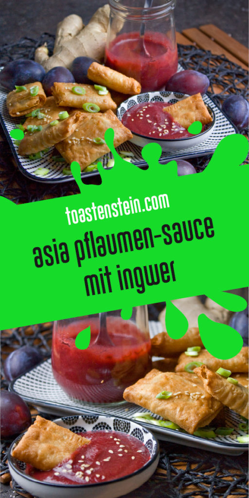 Asiatische Pflaumen-Sauce mit Ingwer - Toastenstein.com