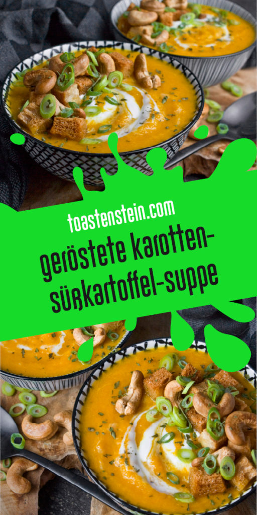 Geröstete Karotten-Süßkartoffel-Suppe mit Joghurt | Toastenstein