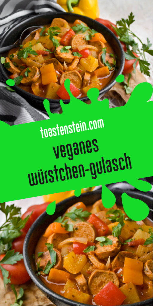 Veganes Würstchen-Gulasch mit Kartoffeln | Toastenstein