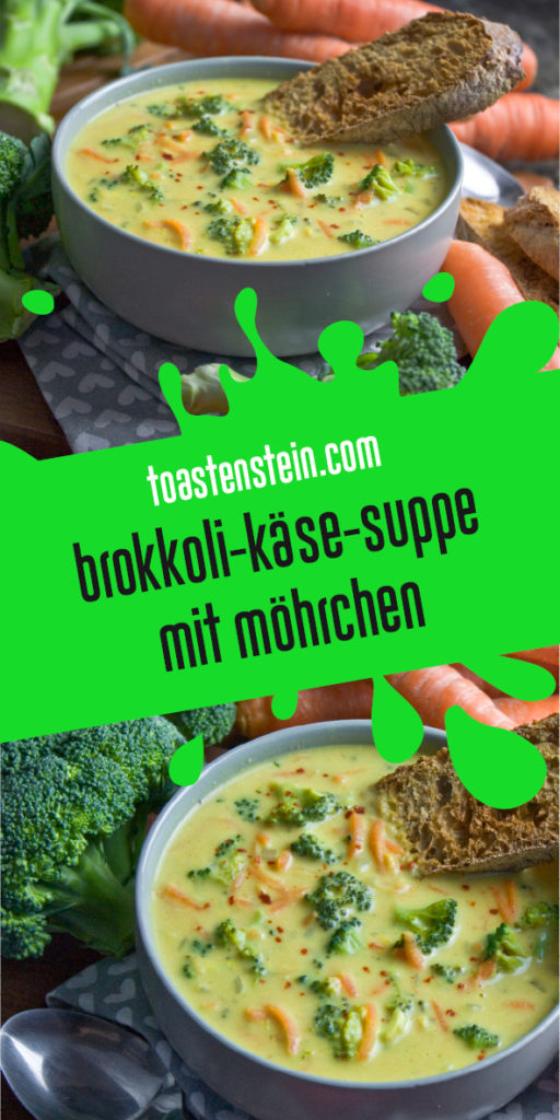 Vegane Brokkoli-Käse-Suppe mit Möhren | Toastenstein