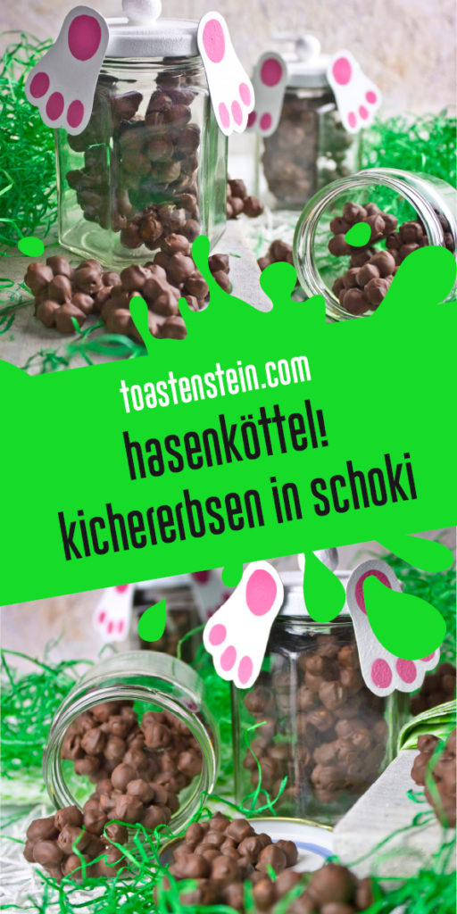 Hasenköttel! – Geröstete Kichererbsen in Schokolade | Toastenstein