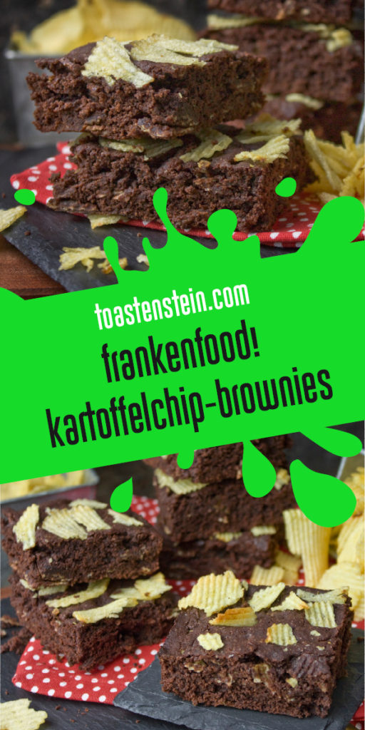 Saftige Kartoffelchip-Brownies [Frankenfoods] | Toastenstein