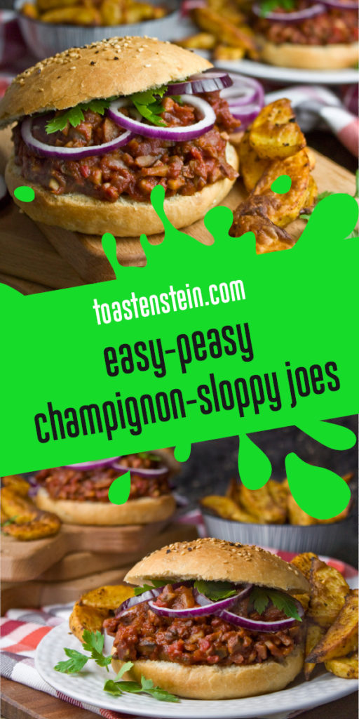 Champignon- Sloppy Joes – Schlabberlatzalarm! | Toastenstein