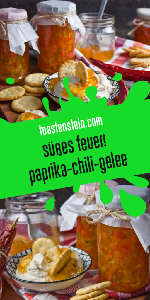 Paprika-Chili-Gelee – Schön scharf! | Toastenstein