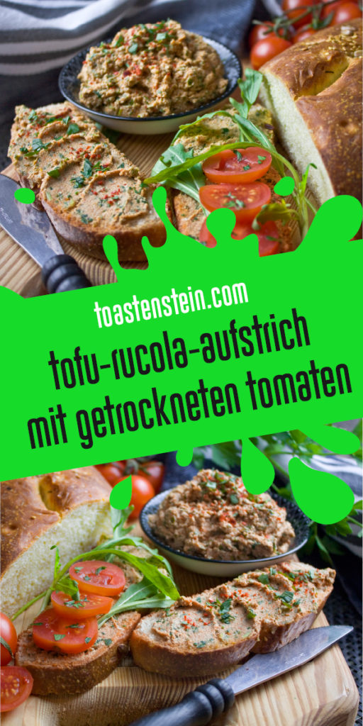 Rucola-Tofu-Aufstrich mit getrockneten Tomaten - Toastenstein.com