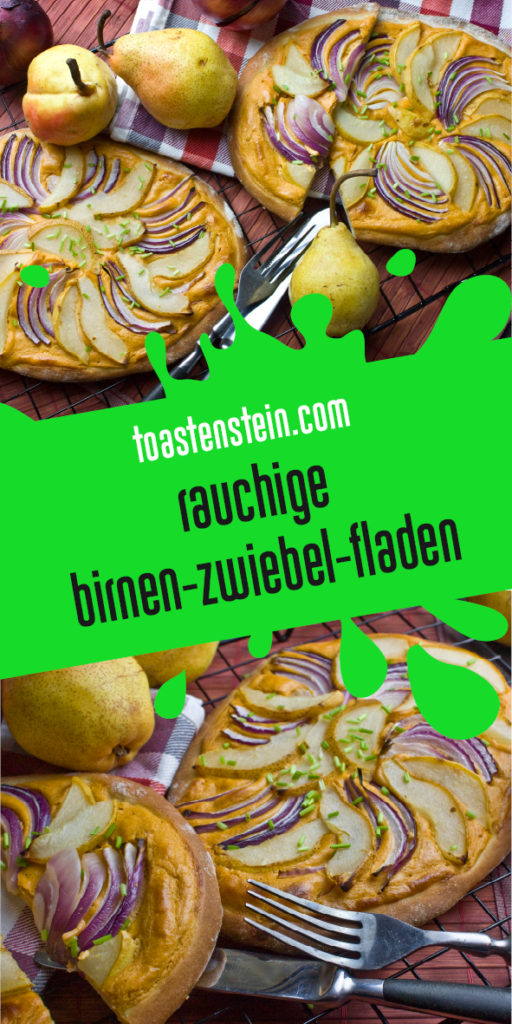 Rauchige Birnen-Zwiebel-Fladen | Toastenstein