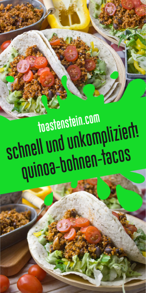 Quinoa-Bohnen-Tacos | Toastenstein