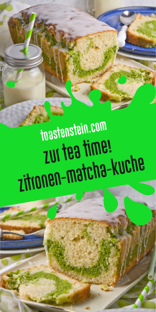 Zitronen-Matcha-Kuchen – Tea Time! | Toastenstein