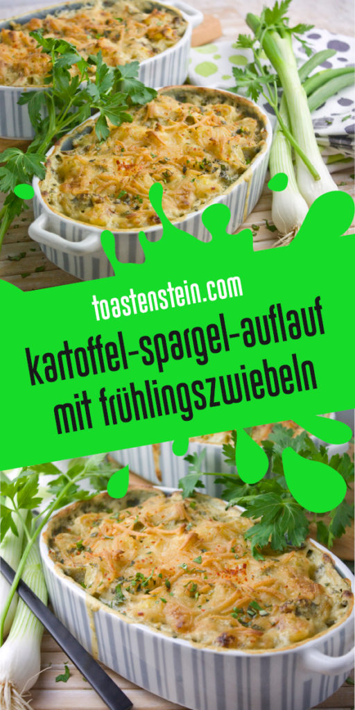 Kartoffel-Spargel-Auflauf mit Frühlingszwiebeln | Toastenstein