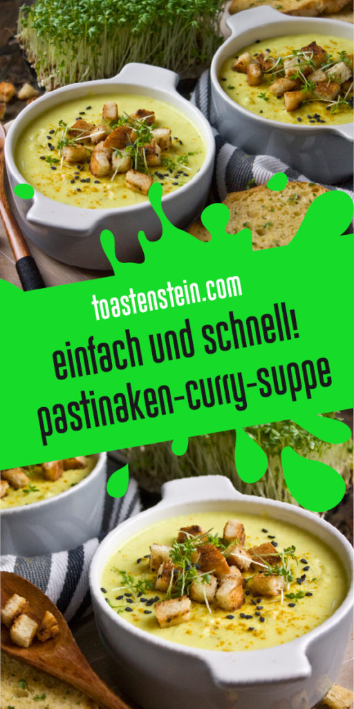 Pastinaken-Curry-Suppe – Einfach und schnell! - Toastenstein.com