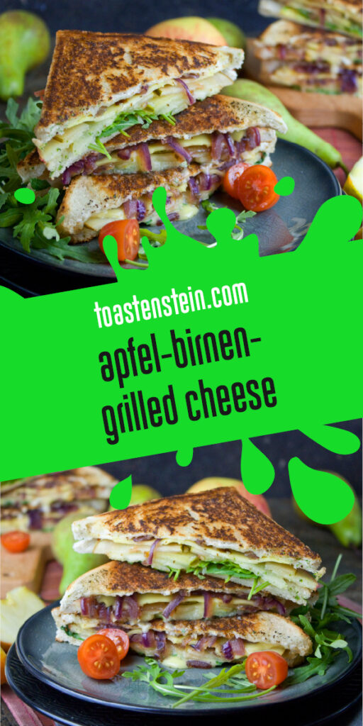 Apfel-Birnen-Grilled Cheese | Toastenstein