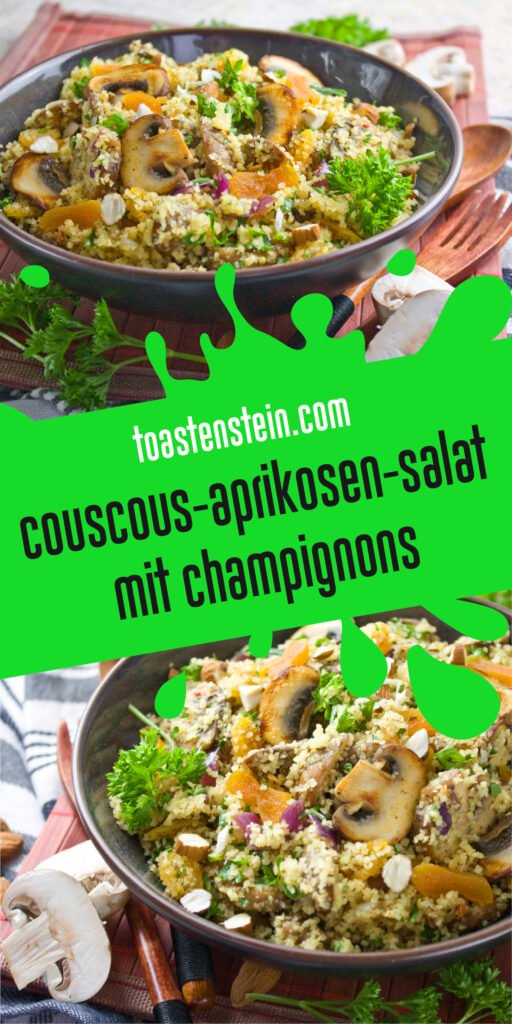 Couscous-Aprikosen-Salat mit Champignons