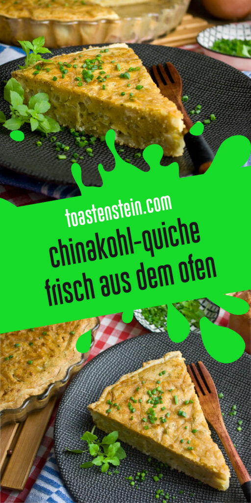 Chinakohl-Quiche – Frisch aus dem Ofen!