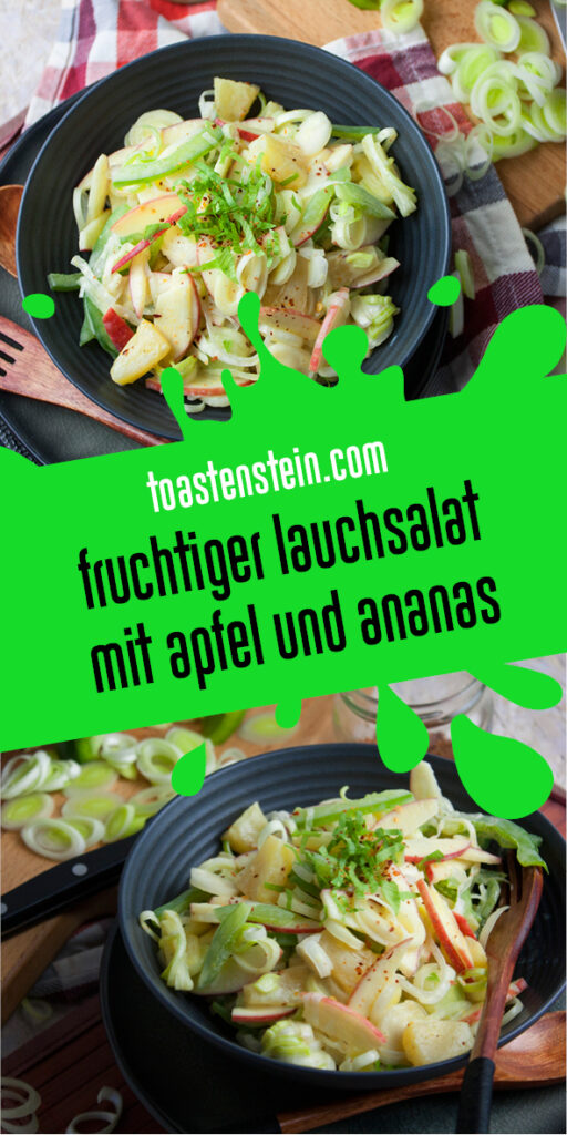 Fruchtiger Lauchsalat mit Apfel und Ananas