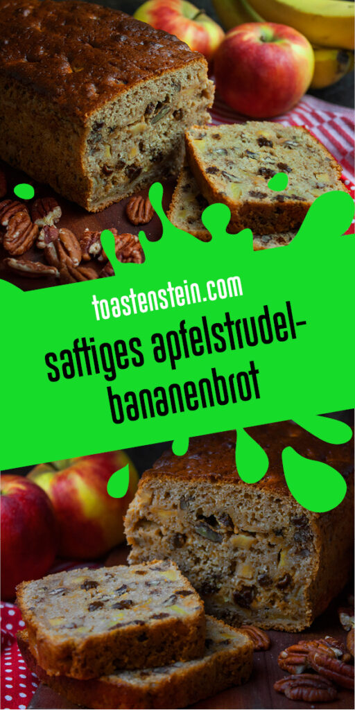 Saftiges Apfelstrudel-Bananenbrot