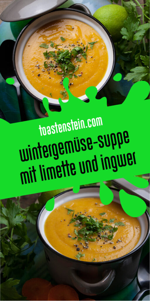 Wintergemüse-Suppe mit Limette und Ingwer