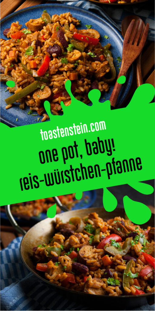 Vegane Reis-Würstchen-Pfanne - One Pot, Baby! | Toastenstein