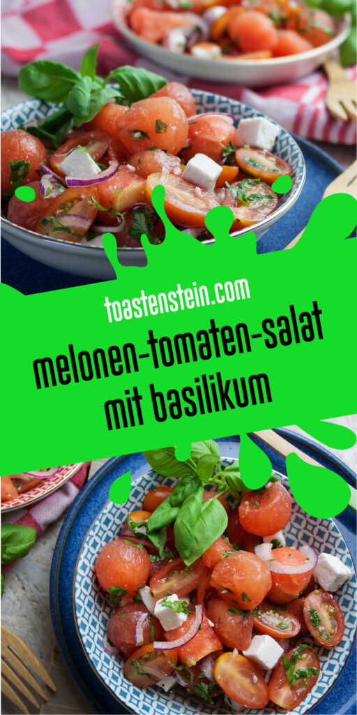 Melonen-Tomaten-Salat mit Basilikum