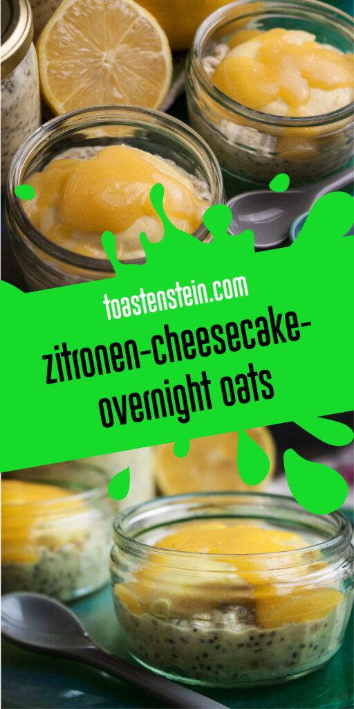 Zitronen-Cheesecake-Overnight-Oats | Toastenstein