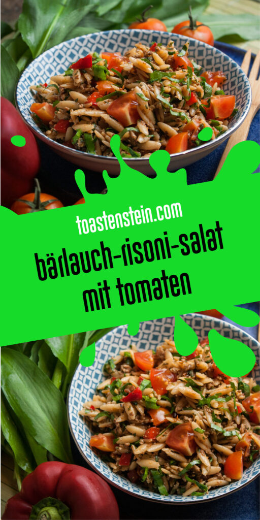 Bärlauch-Risoni-Salat mit Tomaten - Toastenstein.com