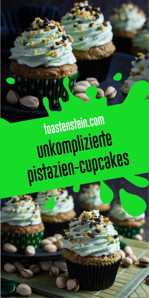 Pistazien-Cupcakes – klein, grün und ganz schön frech! | Toastenstein.com